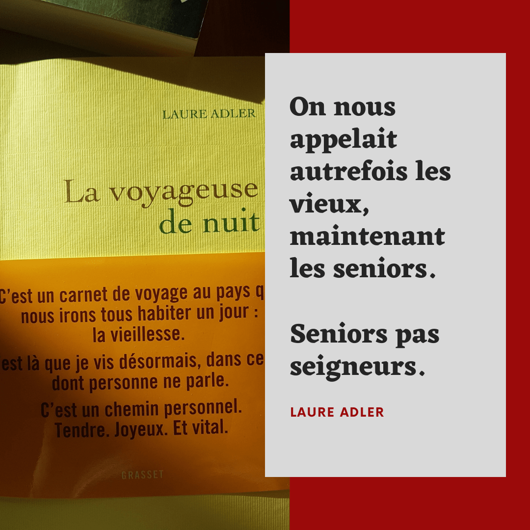 Laure Adler La voyageuse de nuit. Une chronique de Plume-Maison d'écriture